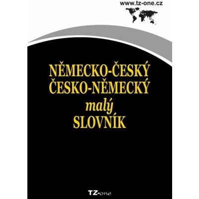 Kolektiv autorů - Německo-český/ česko-německý malý slovník – Zbozi.Blesk.cz