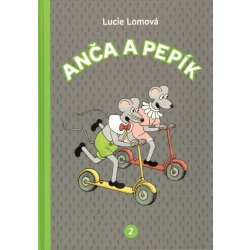 Anča a Pepík 2. - Lucie Lomová