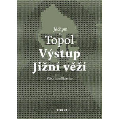 VÝSTUP JIŽNÍ VĚŽÍ - Topol Jáchym – Zboží Mobilmania