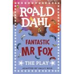 Fantastic Mr Fox: The Play Dahl Plays for Ch... Roald Dahl, Sally Reid – Hledejceny.cz