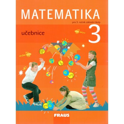 Matematika 3.r. pro ZŠ - učebnice - Hejný, Jirotková,Slezáková-Kratochvílová – Hledejceny.cz