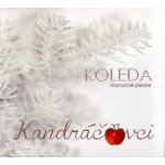 Kandráčovci Koleda - Vianočné Piesne – Sleviste.cz