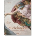 Michelangelo Complete Works - Taschen – Hledejceny.cz
