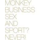 Monkey Business - Sex and sport? Never!, CD, 2015