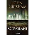 Odvolání - John Grisham – Hledejceny.cz