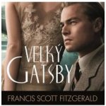 Velký Gatsby - Fitzgerald Francis Scott – Zboží Mobilmania