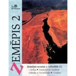 Zeměpis 2 - Zeměpis oceánů a světadílů 1 Afrika, Austrálie, oceánie, Arktida, Antarktída.. - Vít Voženílek, Jaromír Demek – Zboží Mobilmania