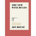 The New Wine Rules: A Genuinely Helpful Guide to Everything You Need to Know Bonne JonPevná vazba – Zboží Mobilmania