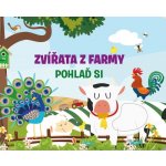 Zvířata z farmy - Pohlaď si - Huisman Fiona – Sleviste.cz