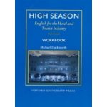 High Season - English for the Hotel - Workbook - Duckworth Michael – Hledejceny.cz