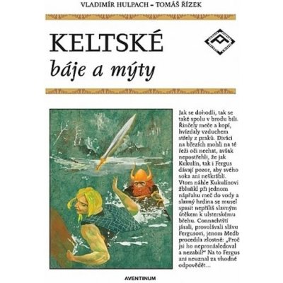 Hulpach, Vladimír - Keltské báje a mýty