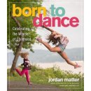 Kniha Born to Dance