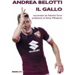 Andrea Belotti il gallo – Hledejceny.cz