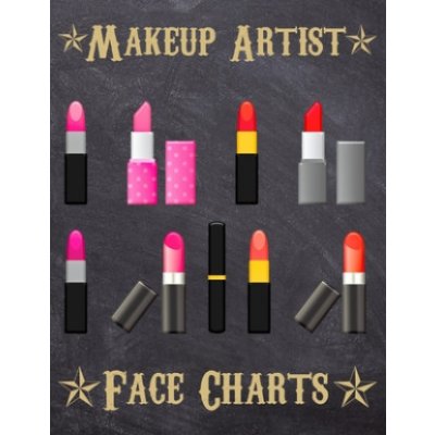 Makeup Artist Face Charts: Makeup cards to paint the face directly on paper with real make-up - Ideal for: professional make-up artists, vloggers