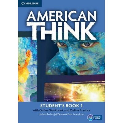 American Think Level 1 Student's Book with Online Workbook and Online Practice – Zbozi.Blesk.cz