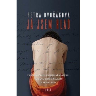 Já jsem hlad - Petra Dvořáková – Hledejceny.cz