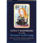 Markéta Vostrá: Luna v Kozorohu 10. z cyklu Dvanáct tváří Luny – Zbozi.Blesk.cz