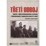 Třetí odboj – Veber Václav, Bureš Jan a kolektiv – Hledejceny.cz