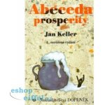 Abeceda prosperity Jan Keller – Hledejceny.cz