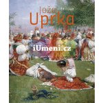 Joža Uprka 1861–1940 | Jan Kačer, Ilona Tunklová ed. – Hledejceny.cz