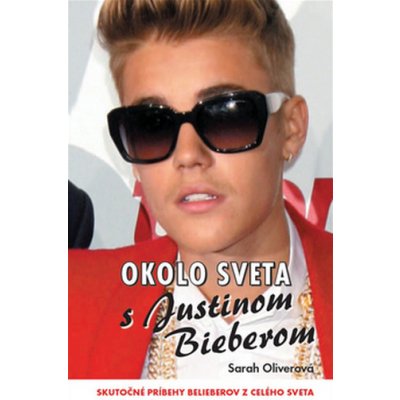 Okolo sveta s Justinom Bieberom – Hledejceny.cz