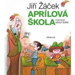 Aprílová škola - Jiří Žáček – Hledejceny.cz