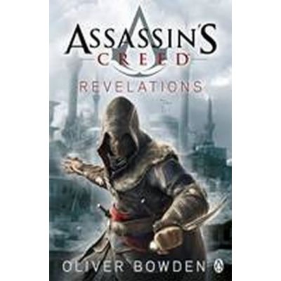 Assassin´s Creed : Revelations Oliver Bowden