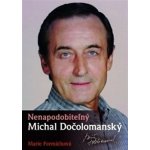 Nenapodobiteľný Michal Dočolomanský – Hledejceny.cz