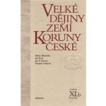 Velké dějiny zemí Koruny české svazek XI.b - Kaše Jiří, Hlavačka Milan, Kučera Jan P. – Hledejceny.cz