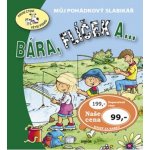 Bára, Flíček a ... - Eva Bešťáková – Sleviste.cz