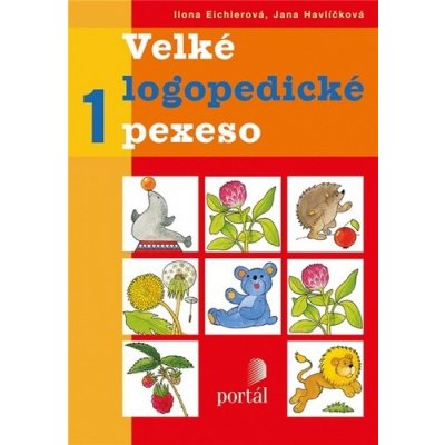 Velké logopedické pexeso 1 - Jana Havlíčková, Ilona Eichlerová