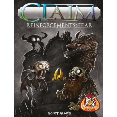 White Goblin Games Claim Reinforcements: Fear – Hledejceny.cz