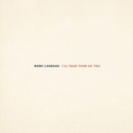 Lanegan Mark - I'll Take Care Of You LP – Hledejceny.cz