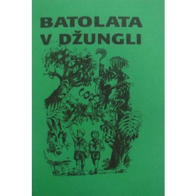 Batolata v džungli – Zbozi.Blesk.cz