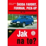 ŠKODA FAVORIT/FORMAN/PICK-UP 1989 - 1994 č. 37 -- Jak na to? - Andrew Hamlin – Zbozi.Blesk.cz