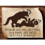 Sport hobby Cedulka Vtipná cedulka Pozor zlý pes/CP5021 Velikost: 15 x 20