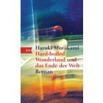 Hard-boiled Wonderland und das Ende der Welt - Haruki Murakami – Hledejceny.cz