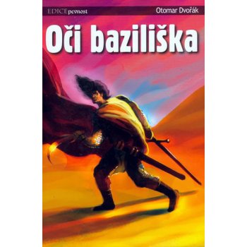 Oči baziliška - Otomar Dvořák