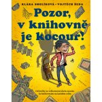 Pozor, v knihovně je kocour! - Klára Smolíková – Sleviste.cz