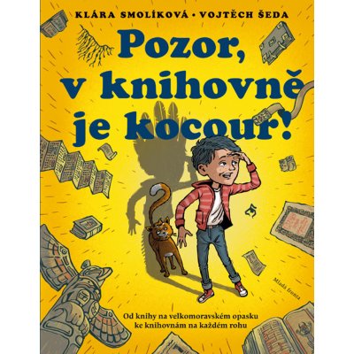 Pozor, v knihovně je kocour! - Klára Smolíková – Zboží Mobilmania