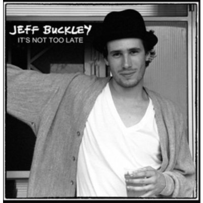 Buckley Jeff - It's Not Too Late CD – Zbozi.Blesk.cz