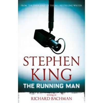 The Running Man - R. Bachman