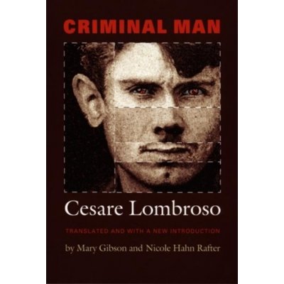 Criminal Man C. Lombroso