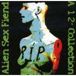 2 Alien Sex Fiend - R.I.P. A 12'' Collection CD – Hledejceny.cz