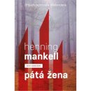 Kniha Pátá žena - Případy komisaře Wallandera - Henning Mankell