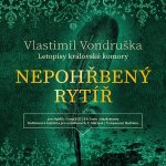 Nepohřbený rytíř - Vlastimil Vondruška – Zboží Dáma