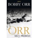 ORR Můj příběh - Bobby Orr