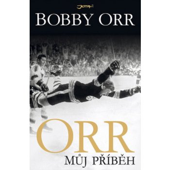 ORR Můj příběh - Bobby Orr