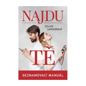 Najdu tě - Seznamovací manuál