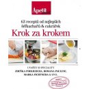 Kniha Krok za krokem - 63 receptů od nejlepších šéfkuchařů a cukrářek - Edice Apetit speciál